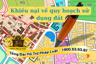 Khiếu nại về quy hoạch sử dụng đất xử lý thế nào