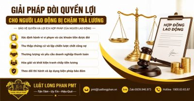 Giải pháp bảo vệ quyền lợi người lao động bị chậm trả lương.
