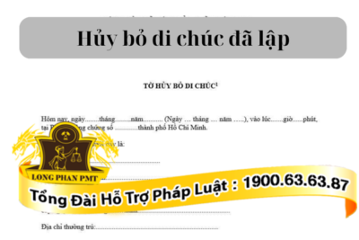Thủ tục hủy bỏ di chúc đã lập