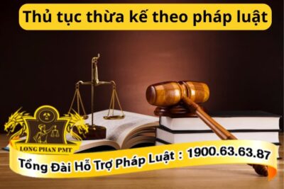 Thủ tục thừa kế theo pháp luật