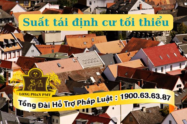 Quy định về suất tại định cư tối thiểu khi bồi thường