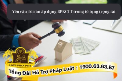 Thủ tục yêu cầu tòa án áp dụng BPKCTT trong tố tụng trọng tài
