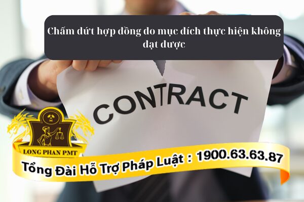 Cách thức chấm dứt hợp đồng do mục đích thực hiện không đạt được