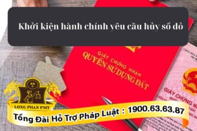 Căn cứ khởi kiện hành chính yêu cầu hủy sổ đỏ
