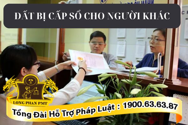 Khởi kiện khi đất bị cấp sổ cho người khác