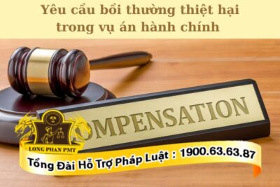 Thủ tục yêu cầu bồi thường thiệt hại trong vụ án hành chính