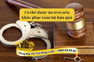 Có thể được hưởng án treo nếu khắc phục toàn bộ hậu quả