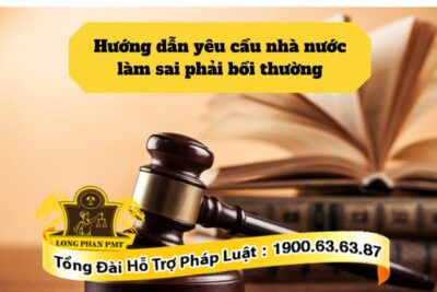 Hướng dẫn thực hiện yêu cầu cơ quan nhà nước làm sai phải bồi thường