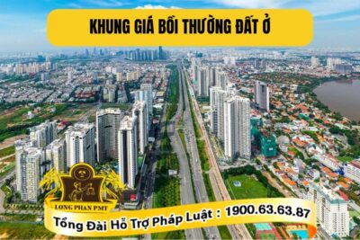 Khung giá bồi thường đất ở theo quy định mới nhất