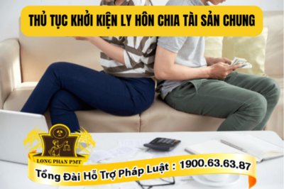 Thủ tục khởi kiện ly hôn chia tài sản chung mới nhất