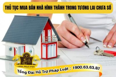 Thủ tục mua bán nhà hình thành trong tương lai chưa sổ như thế nào?