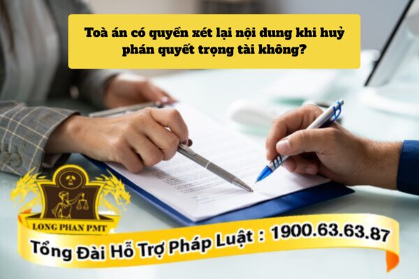 Tòa án có quyền xét lại nội dung phán quyết trọng tài khi xem xét yêu cầu hủy hay không?