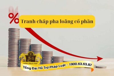 Tranh chấp pha loãnh cổ phần giải quyết như thế nào?