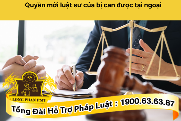 Quyền mời luật sư của bị can được tại ngoại