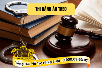 Thi hành án treo - biện pháp miễn chấp hành hình phạt tù có điều kiện