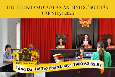 Chi tiết thủ tục kháng cáo bản án hình sự sơ thẩm