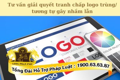Tư vấn giải quyết tranh chấp logo trùng/ tương tự gây nhầm lẫn hiệu quả cho doanh nghiệp