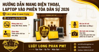 Mang điện thoại, laptop vào phiên tòa dân sự và yêu cầu xin phép Thẩm phán chủ tọa.