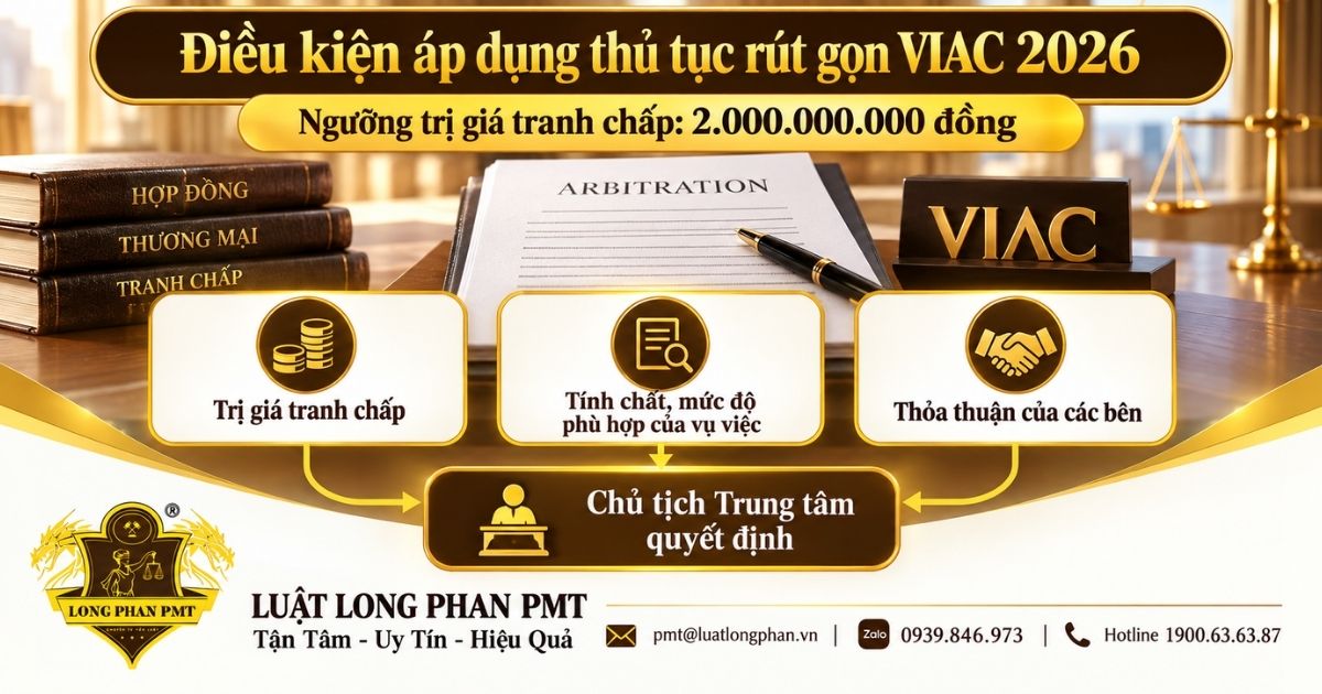 Điều kiện áp dụng thủ tục rút gọn VIAC 2026 theo ngưỡng trị giá tranh chấp 2 tỷ đồng.