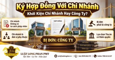 Ký Hợp Đồng Với Chi Nhánh và cách xác định đúng công ty là bị đơn khi tranh chấp.