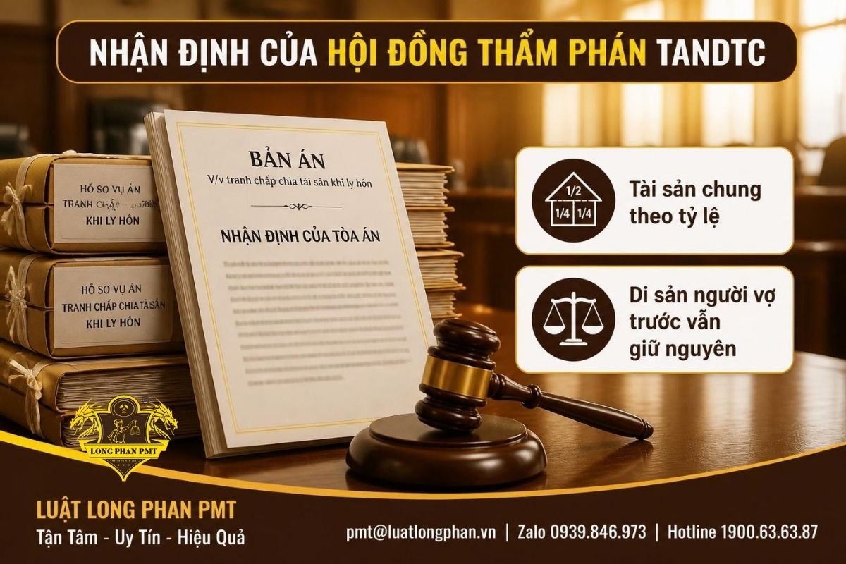 Nhận định của Hội đồng Thẩm phán TANDTC về căn cứ xác định tài sản chung khi tái hôn