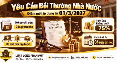 Yêu cầu bồi thường nhà nước và các điểm mới áp dụng từ ngày 01/3/2027.