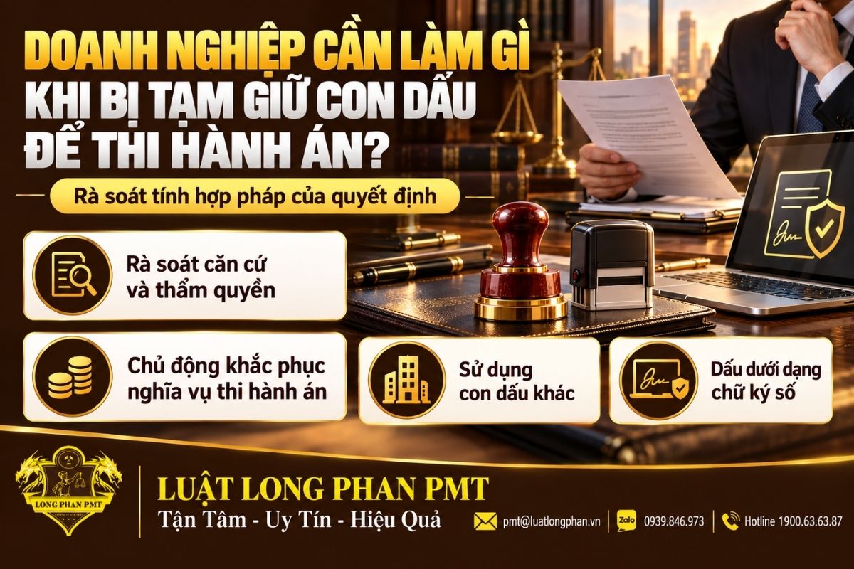 Doanh nghiệp bị tạm giữ con dấu cần rà soát căn cứ, khắc phục nghĩa vụ và duy trì hoạt động.