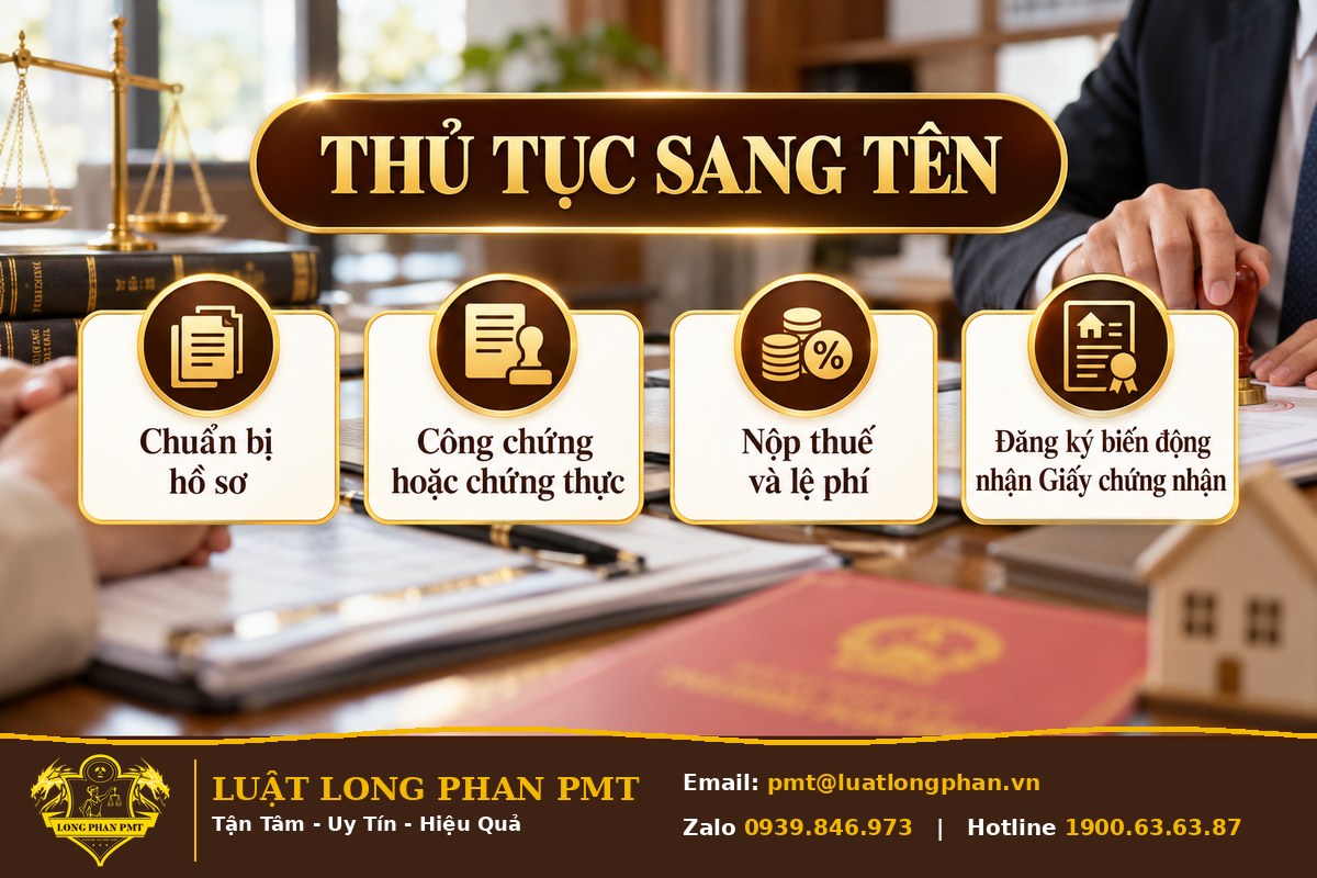 Thủ tục sang tên đất: chuẩn bị hồ sơ, công chứng, nộp thuế và lệ phí, đăng ký biến động